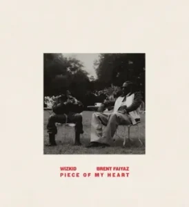 Wizkid – Piece of My Heart Ft Brent Faiyaz Mp3