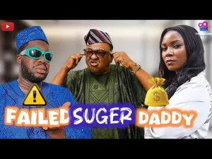 Download Comedy Video:- Cute Abiola – Failed Sugar Daddy