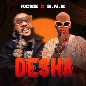 Kcee Desha ft. S.N.E